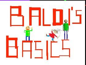 Baldi's Basics 1 1