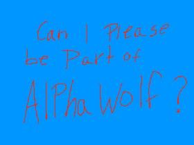 Alpha Wolf?