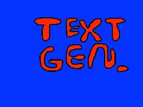 Text Gen.