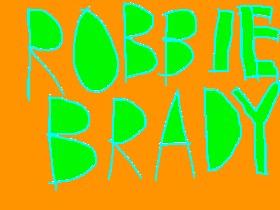 ROBBIE BRADY