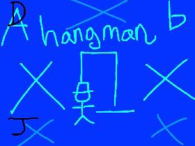 HangMan! Not Done