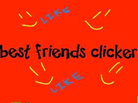 best friends clicker easy