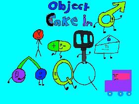 object cake in