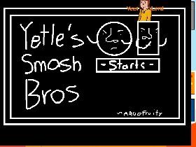 Yetles Smash Bros 1