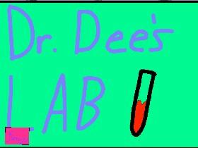 Dr. Dee&#039;s Lab BETA 1