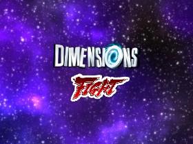 Dimensions Fight 1 1