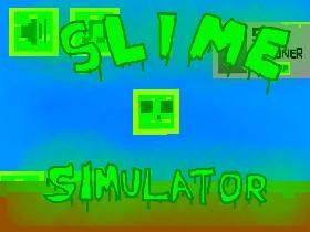 Slime Simulator 1 1