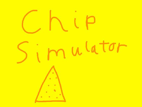 CHIP SIMULATOR!!! remastered