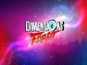 Dimensions Fight 1