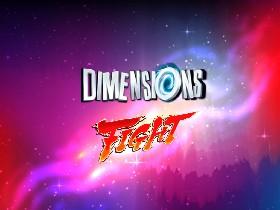 Dimensions Fight 2