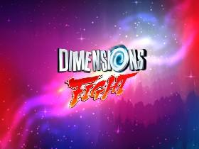 Dimensions Fight 1