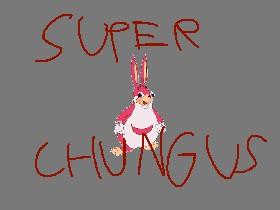 Super Chungus