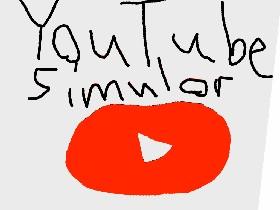 YouTube Simulator 1