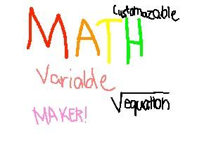 Math Variable Equation Maker