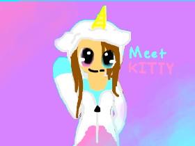 Meet Kitty! 2