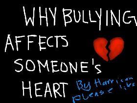 Why bullying affects someones heart 1