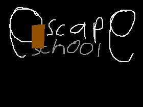 Escape: School (Original) 1