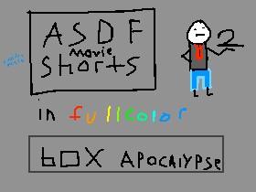 ASDF Movie Shorts pt.2 1