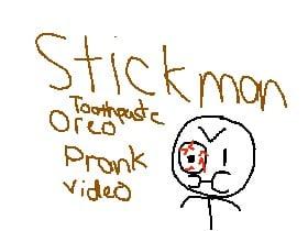 Stickman Toothpaste Oreo Prank Video