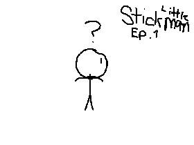 Little Stickman Ep. 1