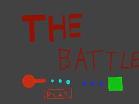 The Battle! 1