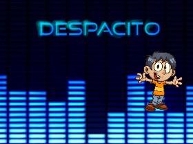 DESPACITO