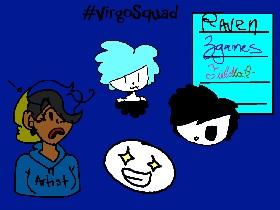 #VirgoSquad  1