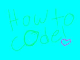 How to code