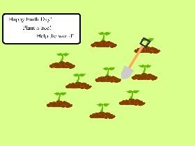 Plant Trees! 1