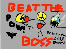 Beat The Boss 1