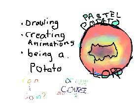 For Pastel Potatoe Lord