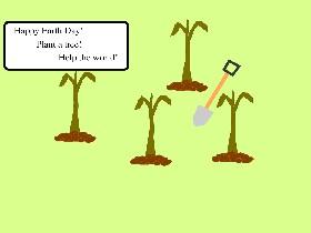 Plant Trees! 1