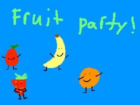 epic fruit party