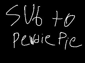 SUB TO PEWDIEPIE