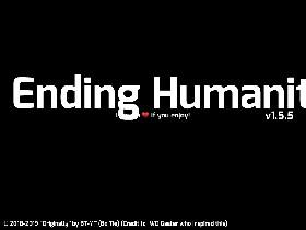 Ending Humanity