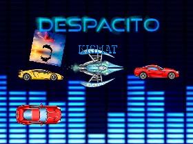 Despacito BEST SONG EVER 1 1