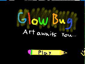 GlowBug V.1 1