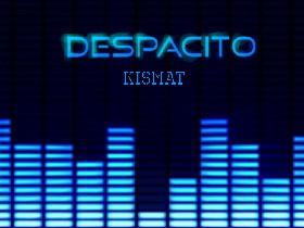 Despacito (finished) 1 1