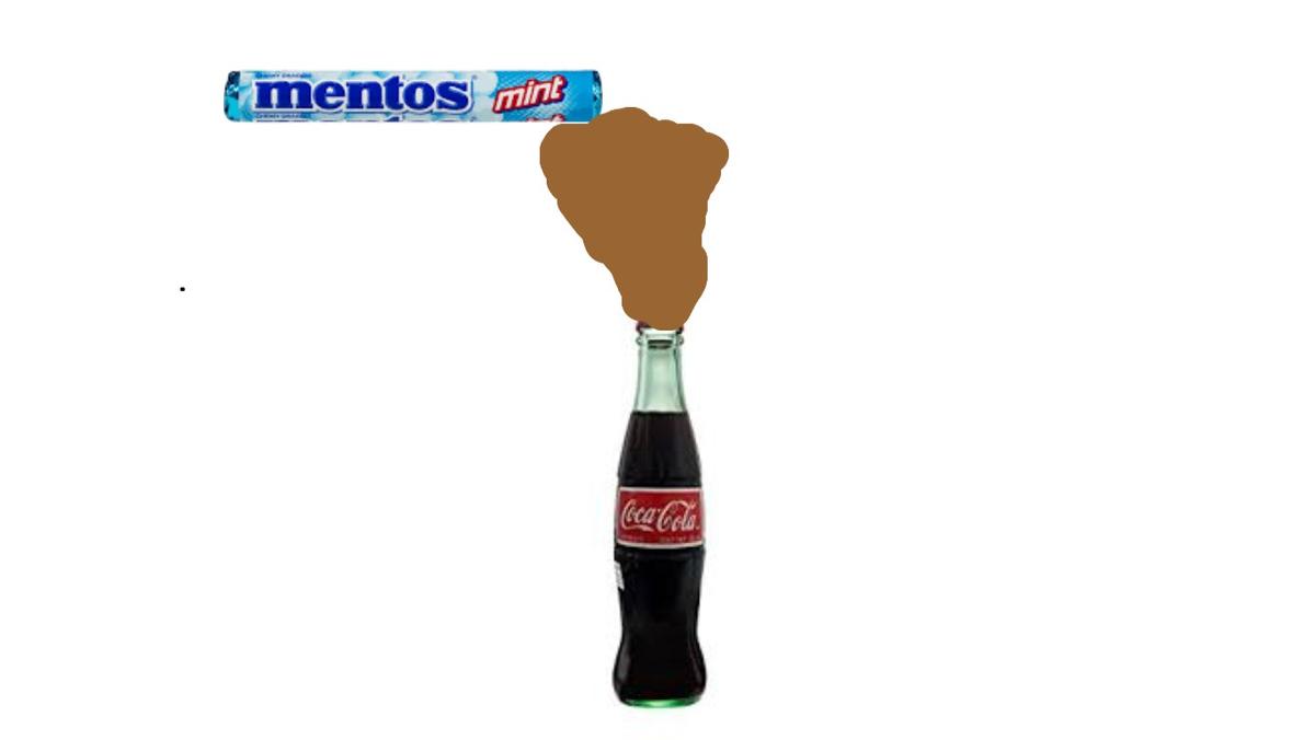 Coke and Mentos