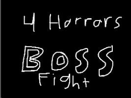 4 horrors boss fight 1