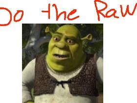 SHREK REEEEEEE