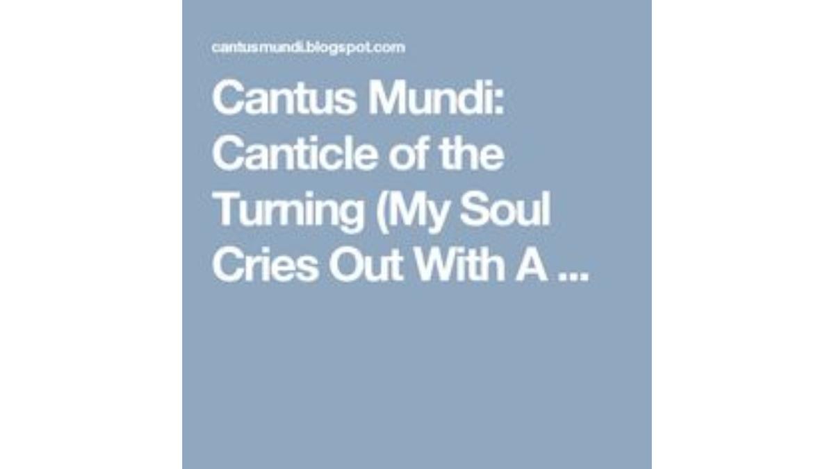 Canticle of the turning