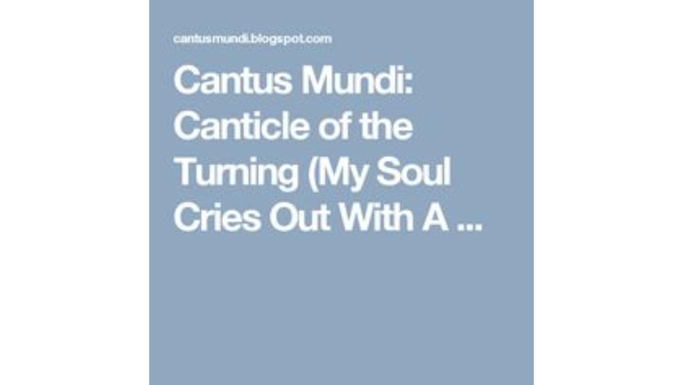 Canticle of the turning