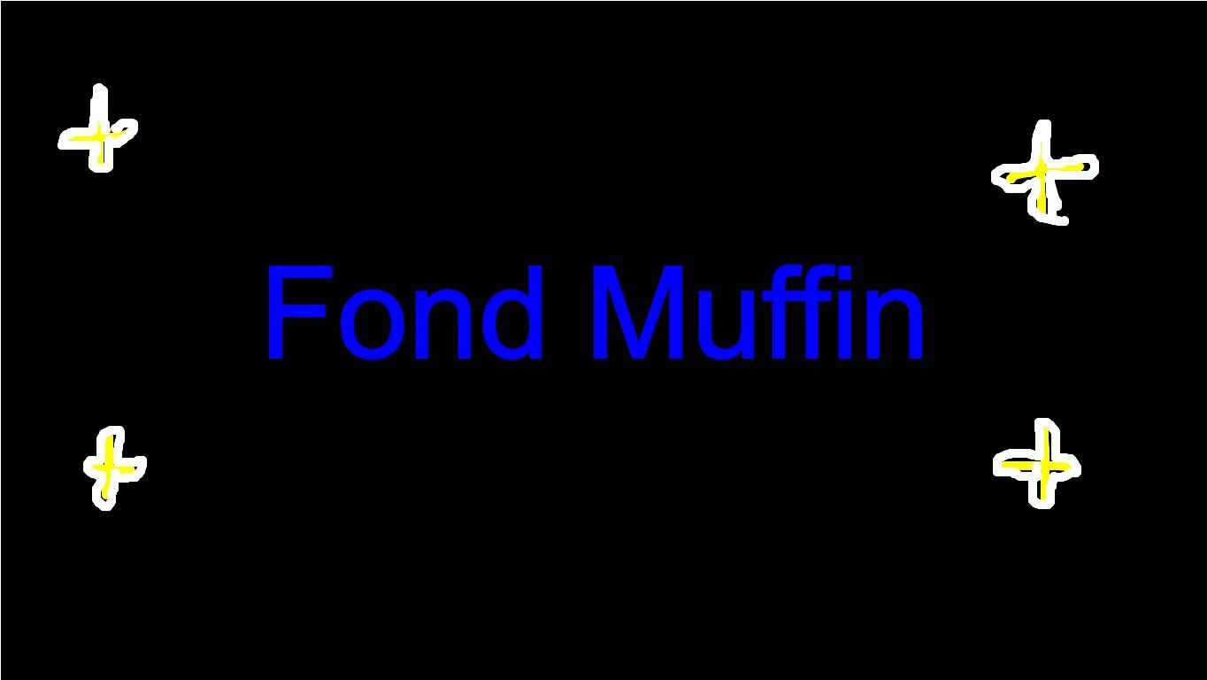 Hey FondMuffin!