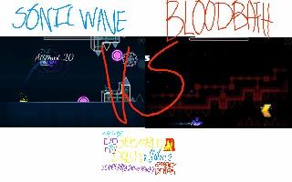 Sonic Wave VS Bloodbath