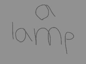 a lamp