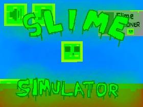 Slime Simulator 1