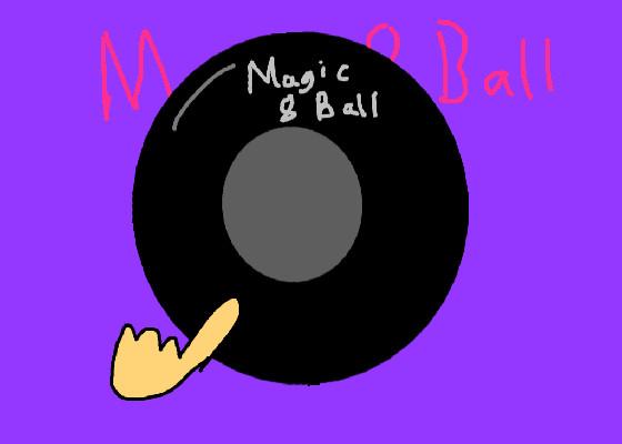 Mikayla's Magic Ball