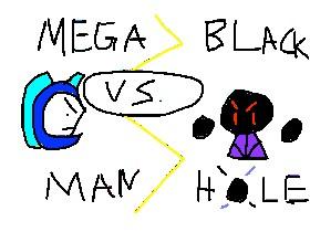 Mega man vs. Black Hole