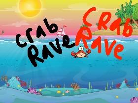 Crab Rave